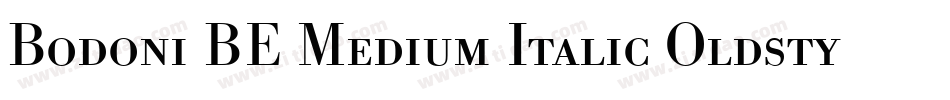 Bodoni BE Medium Italic Oldstyle Figures字体转换